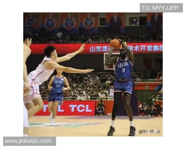 山东男篮对决八一男篮精彩赛程回顾与战术分析